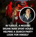 В Турции пьяный мужик несколько часов помогал поисковой группе искать самого себя.webp